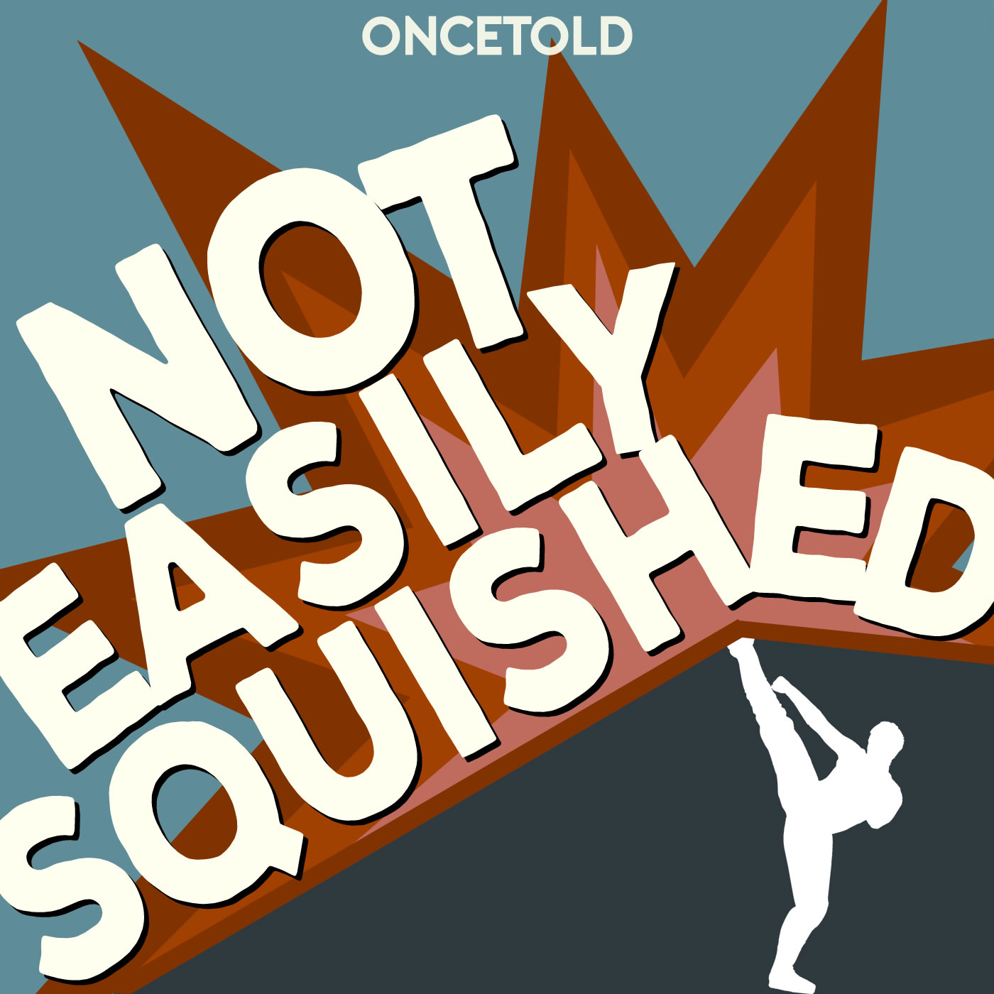 Not Easily Squished showart